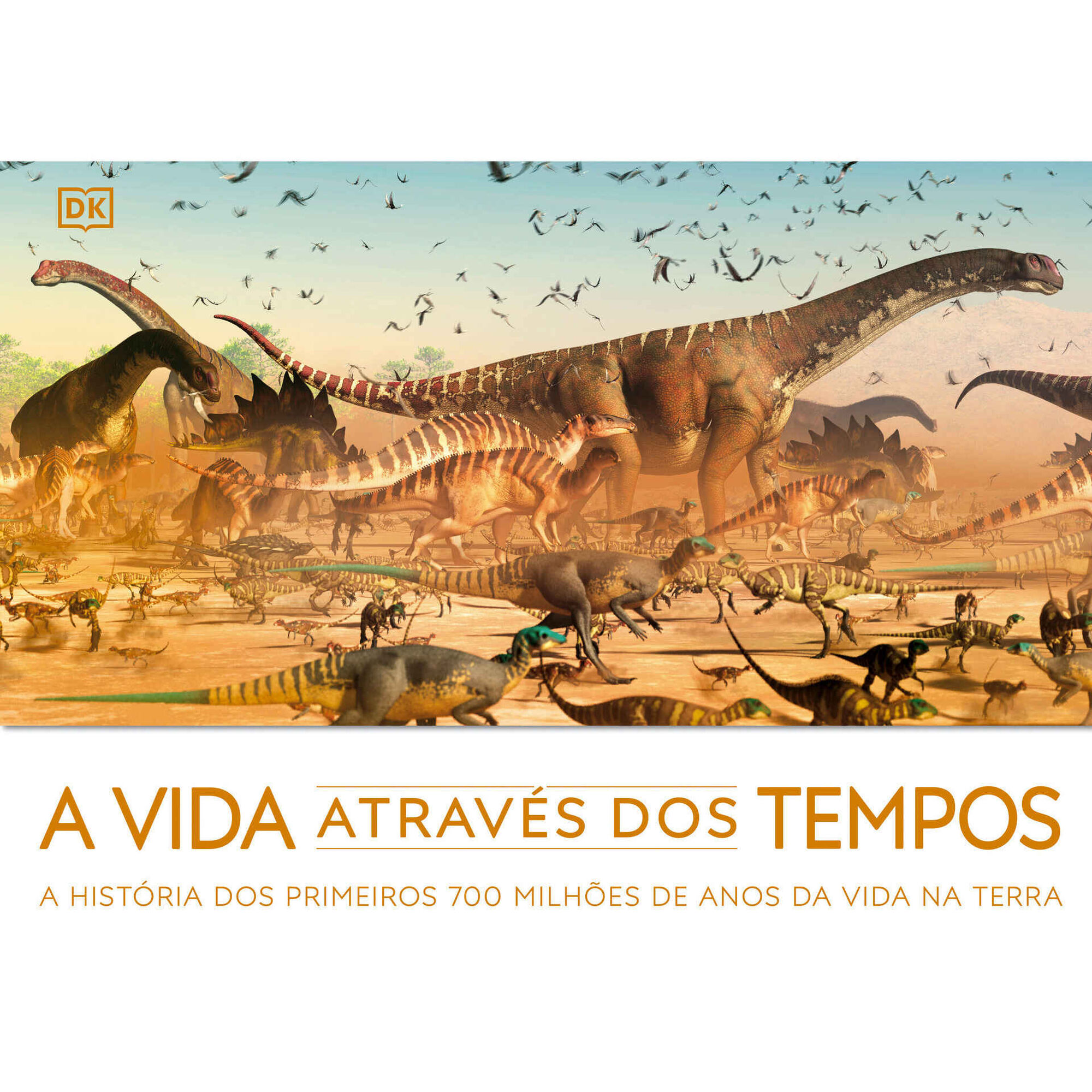 A Vida Através dos Tempos A Vida Através dos Tempos