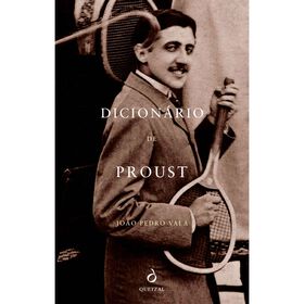 Dicion&aacute;rio de Proust de Jo&atilde;o Pedro Vala