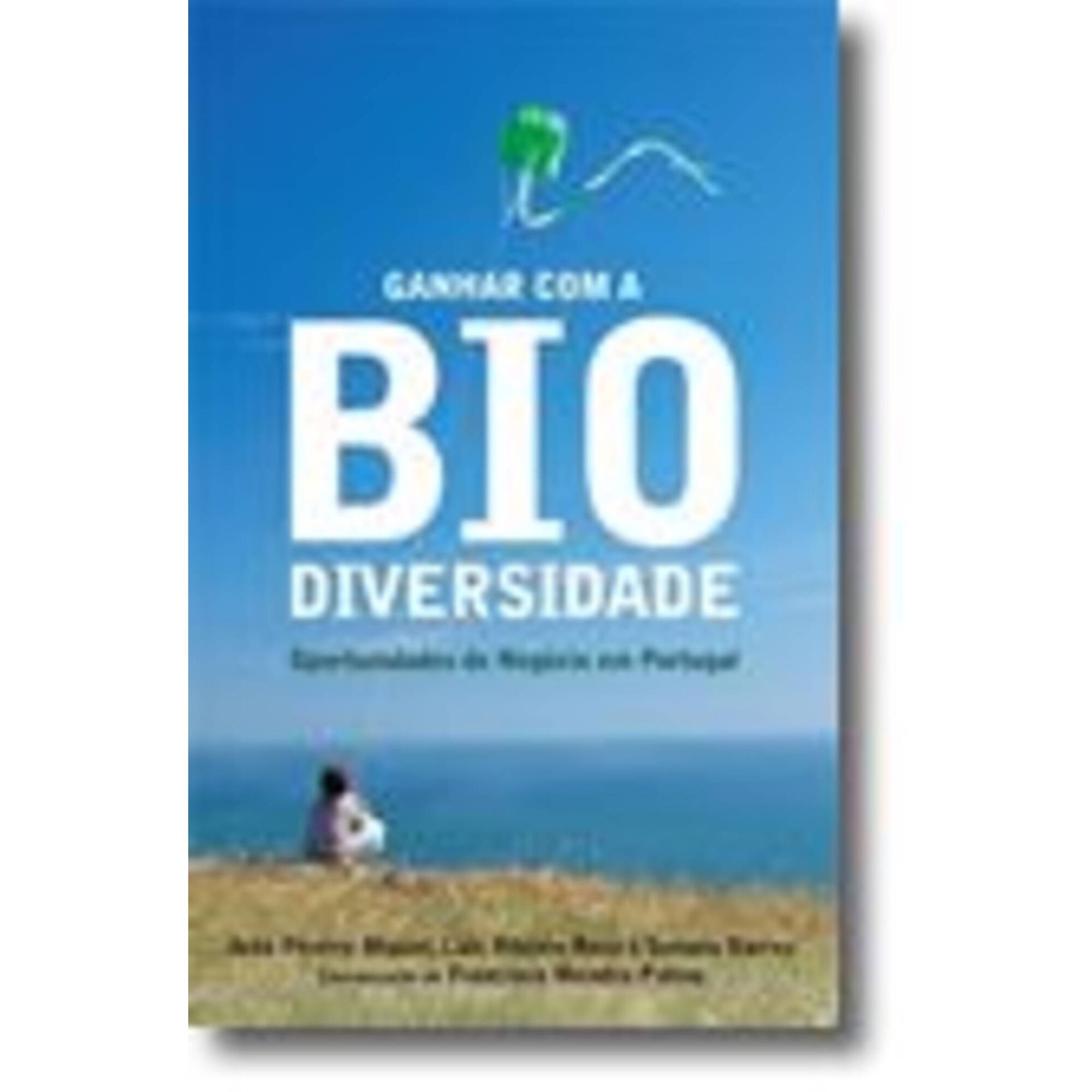 Ganhar com a Biodiversidade de Jo&atilde;o Pereira Miguel