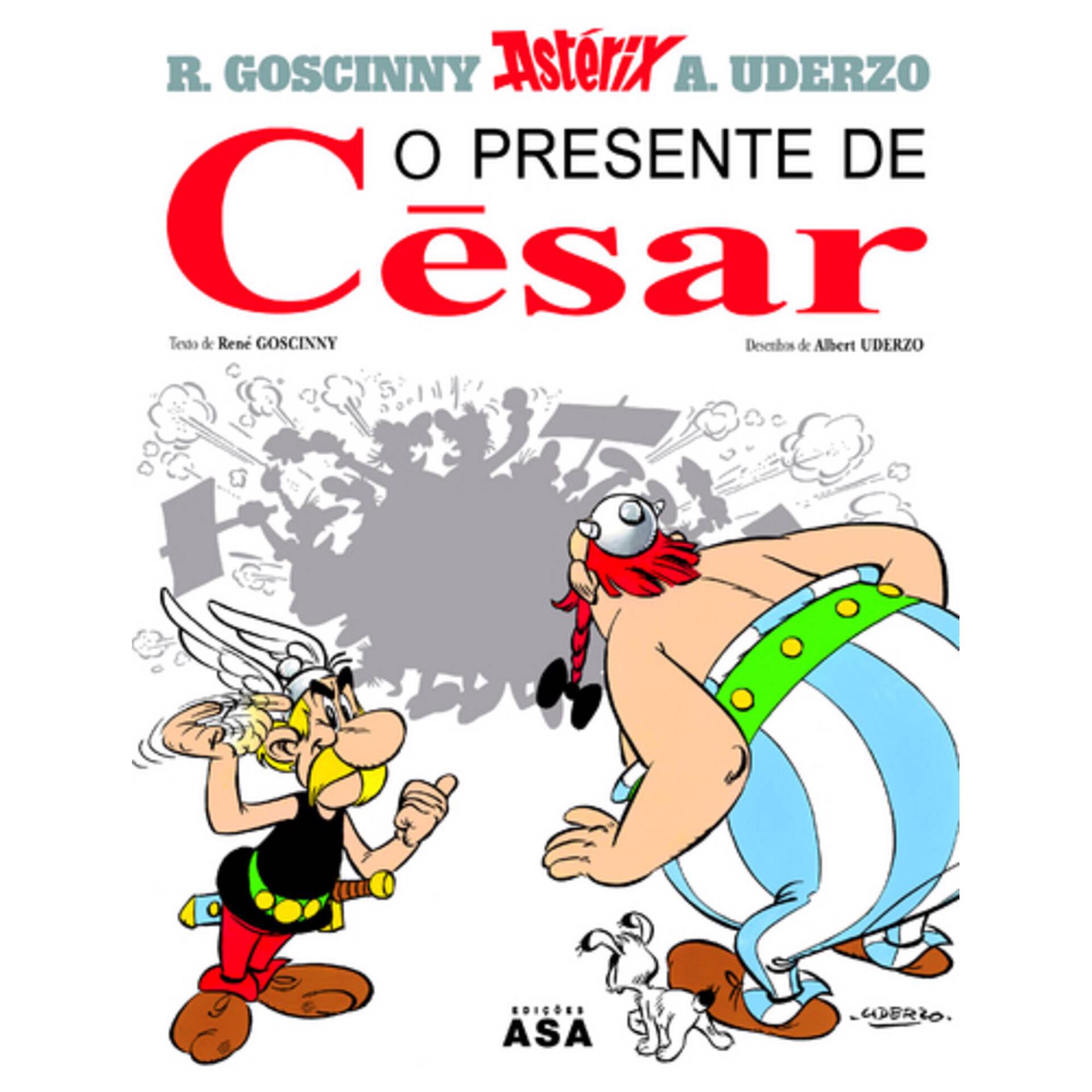 Ast&eacute;rix - O Presente de C&eacute;sar (volume 21) de Ren&eacute; Goscinny e Albert Uderzo