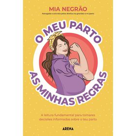 O Meu Parto, as Minhas Regras de Mia Negr&atilde;o