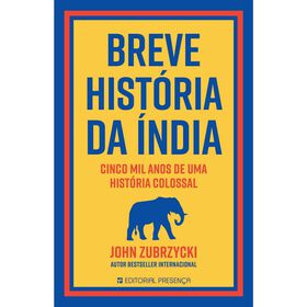 Breve Hist&oacute;ria da &Iacute;ndia de John Zubrzycki