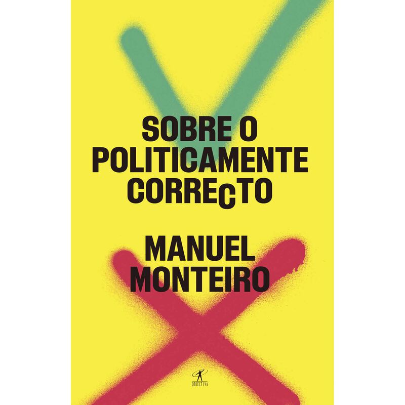 Sobre o Politicamente Correcto de Manuel Monteiro