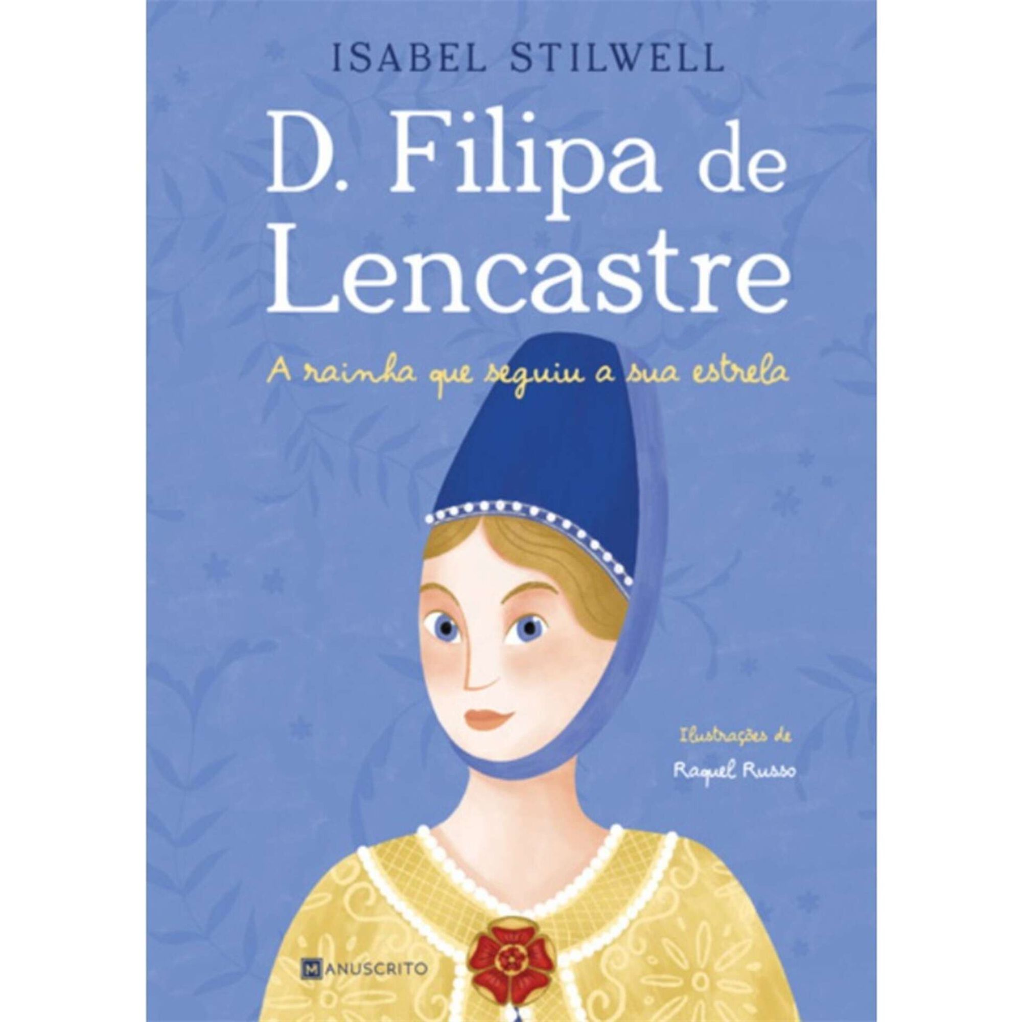 D. Filipa de Lencastre