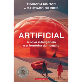 Artificial - A Nova de Mariano Sigman e Santiago Bilinkis