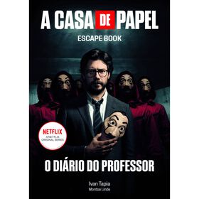 A Casa de Papel - Escape Book de Ivan Tapia e Montse Linde