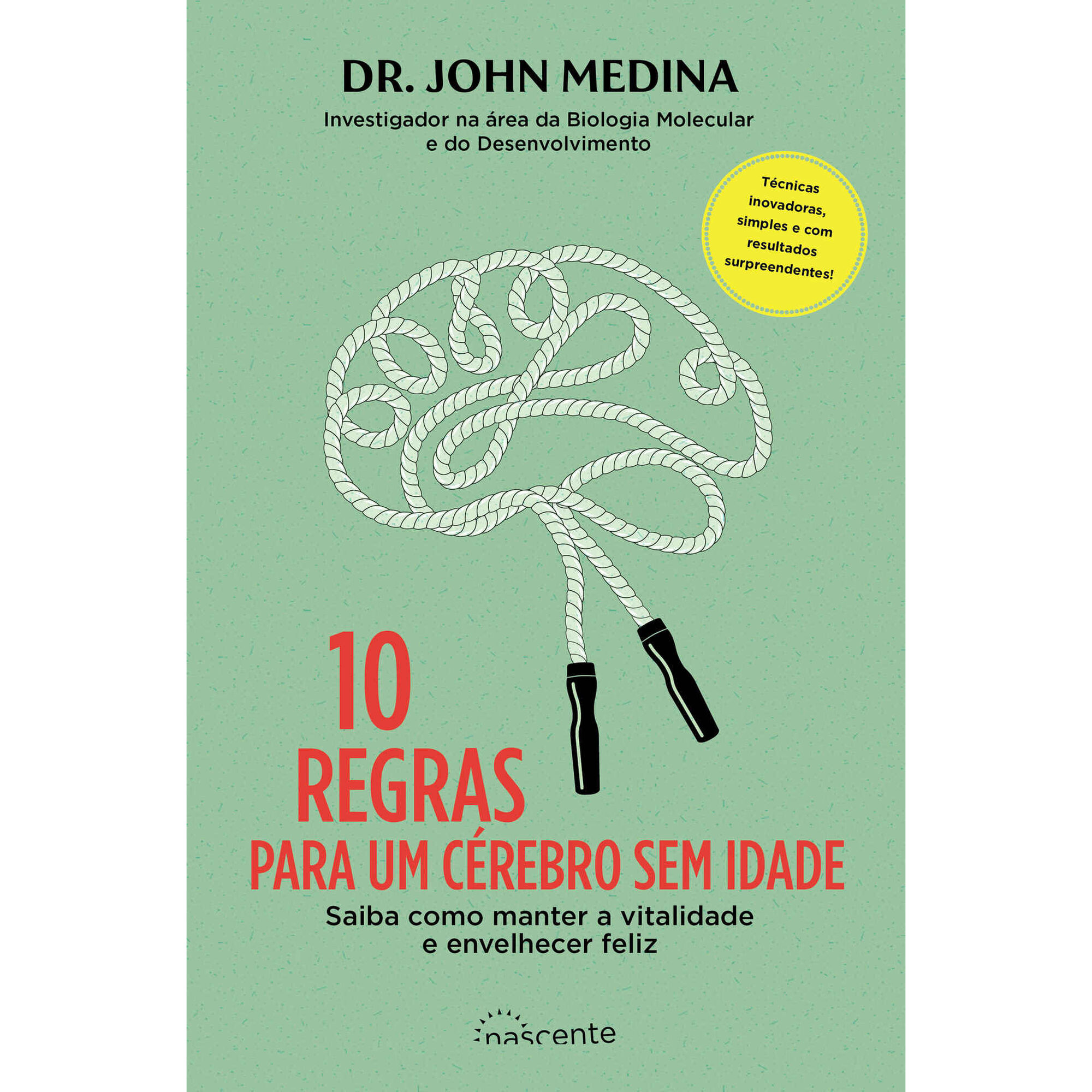 10 Regras para um Cérebro sem Idade
