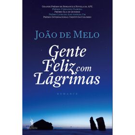 Gente Feliz com L&aacute;grimas de Jo&atilde;o de Melo