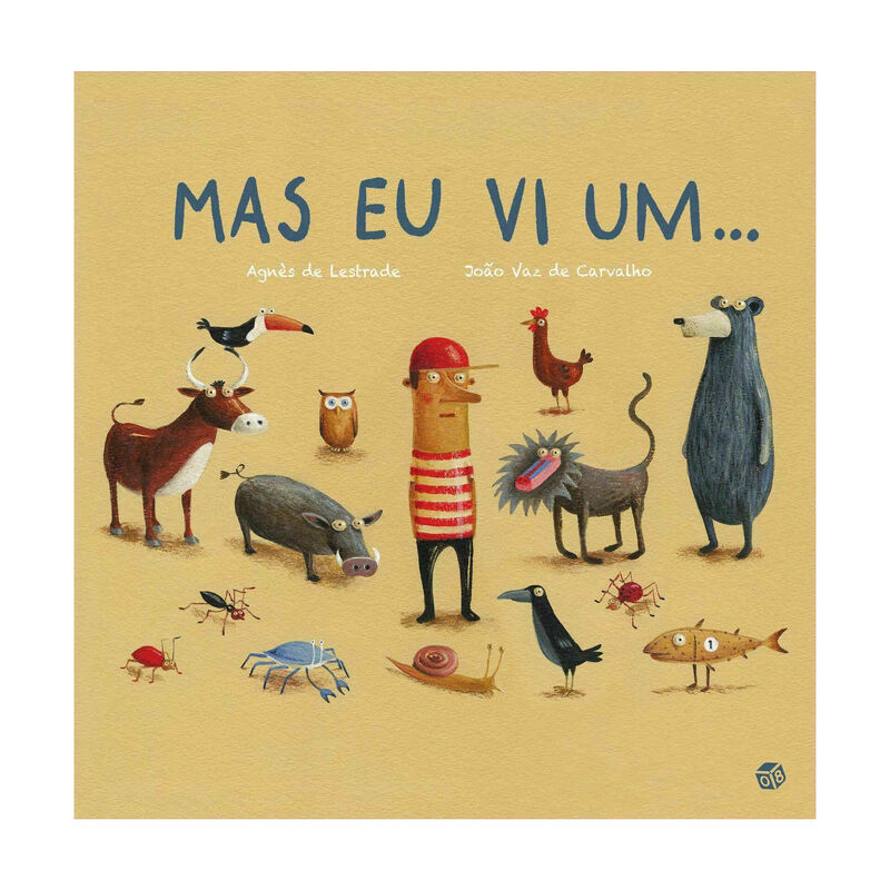 Mas Eu Vi Um… de Agnès de Lestrade
