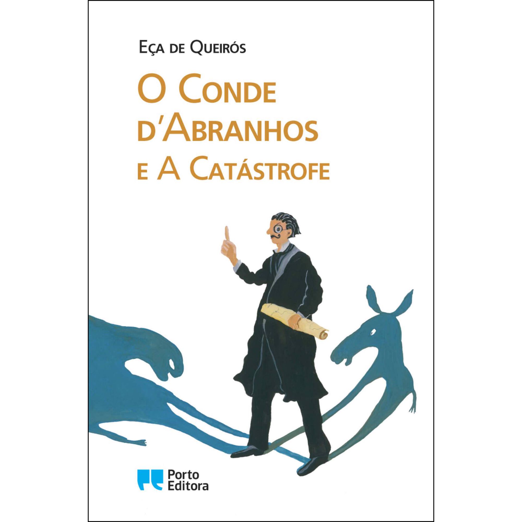 O Conde d'Abranhos e a Cat&aacute;strofe de E&ccedil;a de Queir&oacute;s
