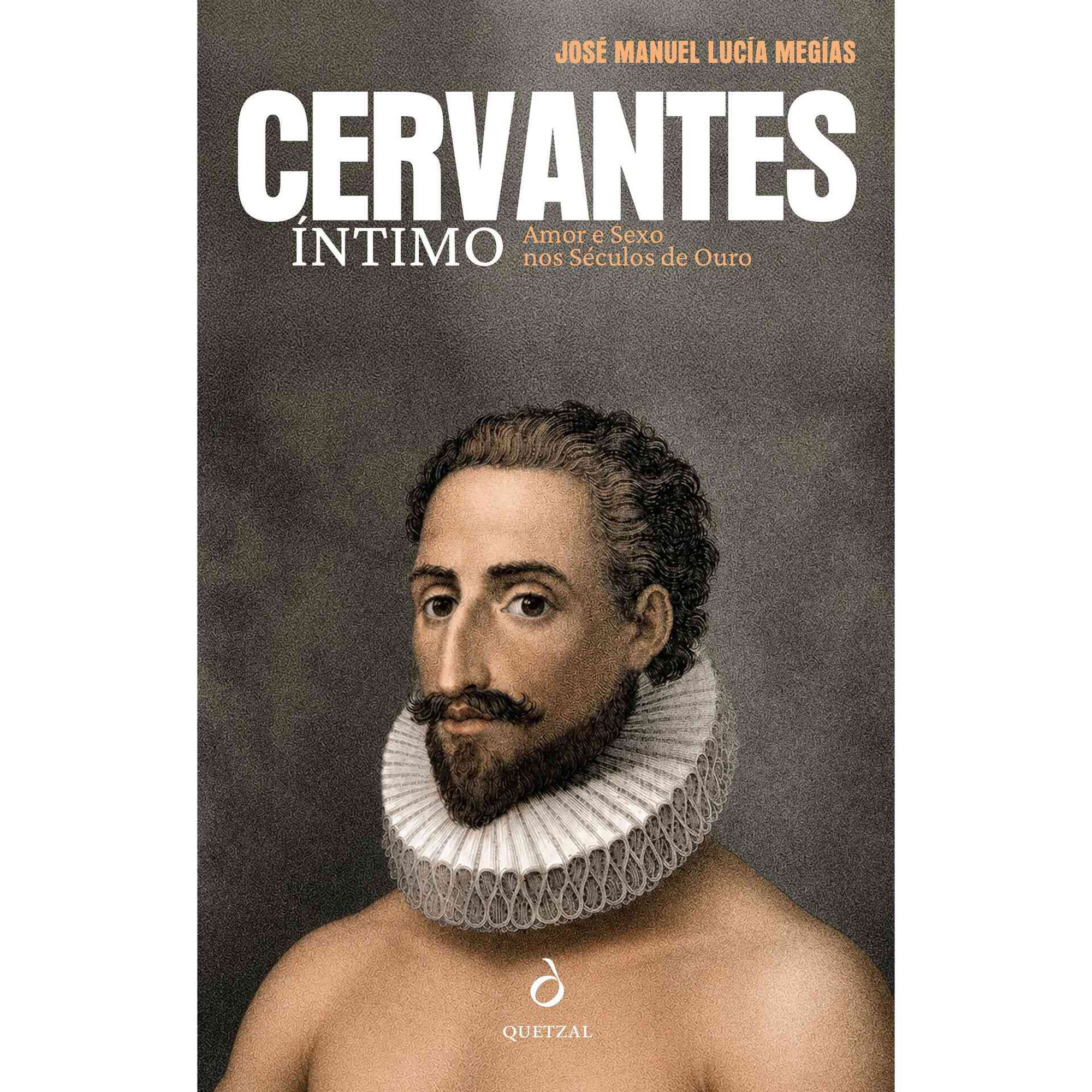 Cervantes &Iacute;ntimo de Jos&eacute; Manuel Luc&iacute;a Meg&iacute;as