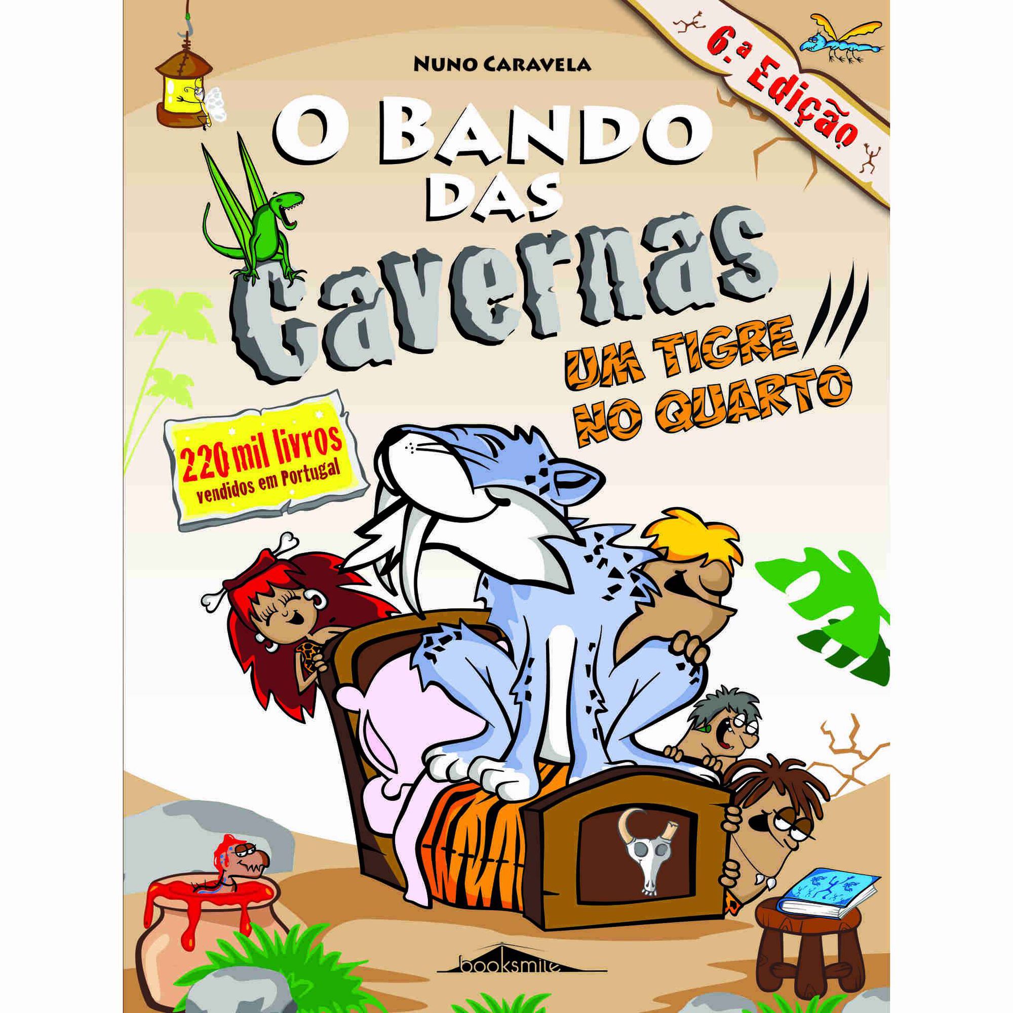 O Bando das Cavernas Nº 10 - Um Tigre no Quarto