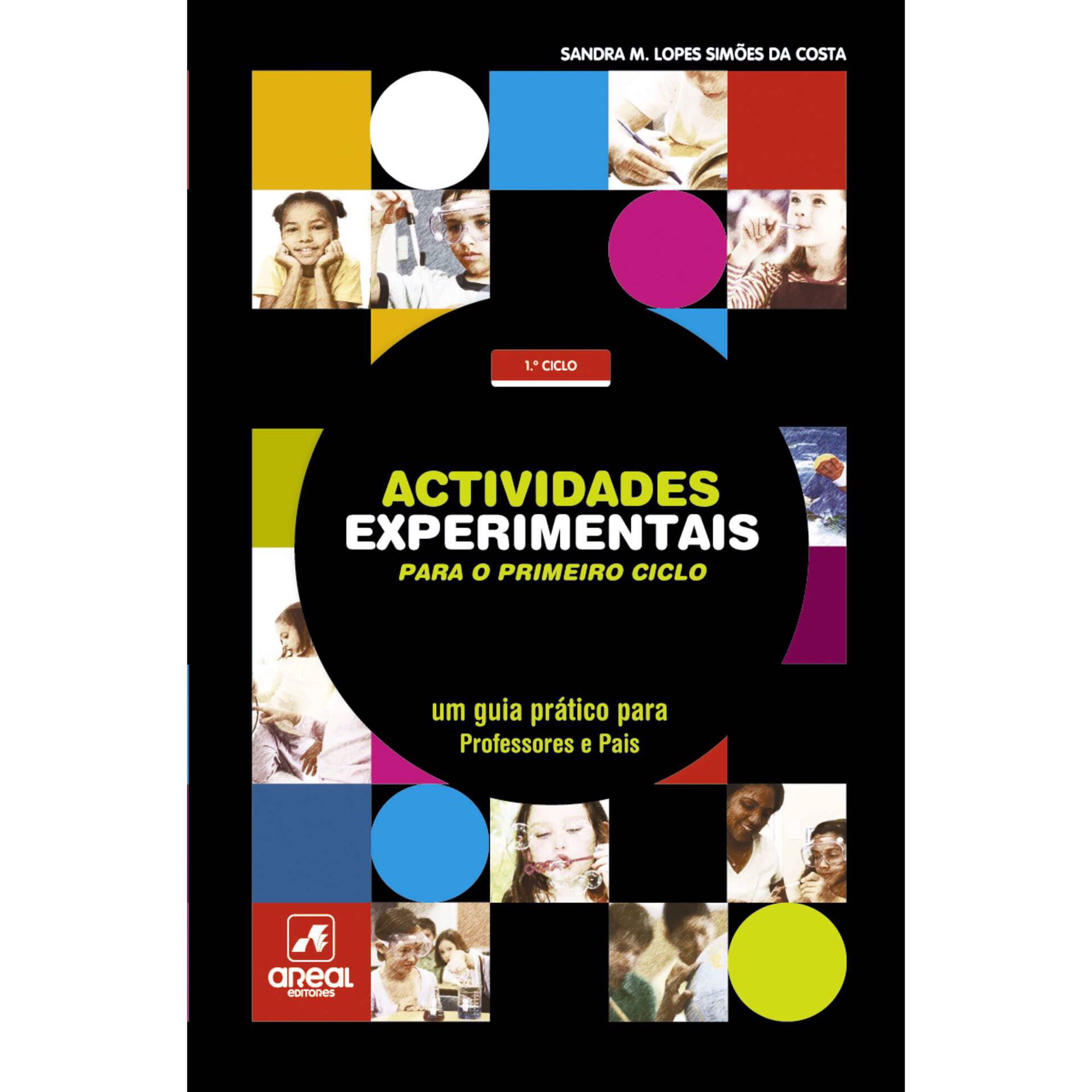 Actividades Experimentais para o Primeiro Ciclo de Sandra M. Lopes Sim&otilde;es Da Costa