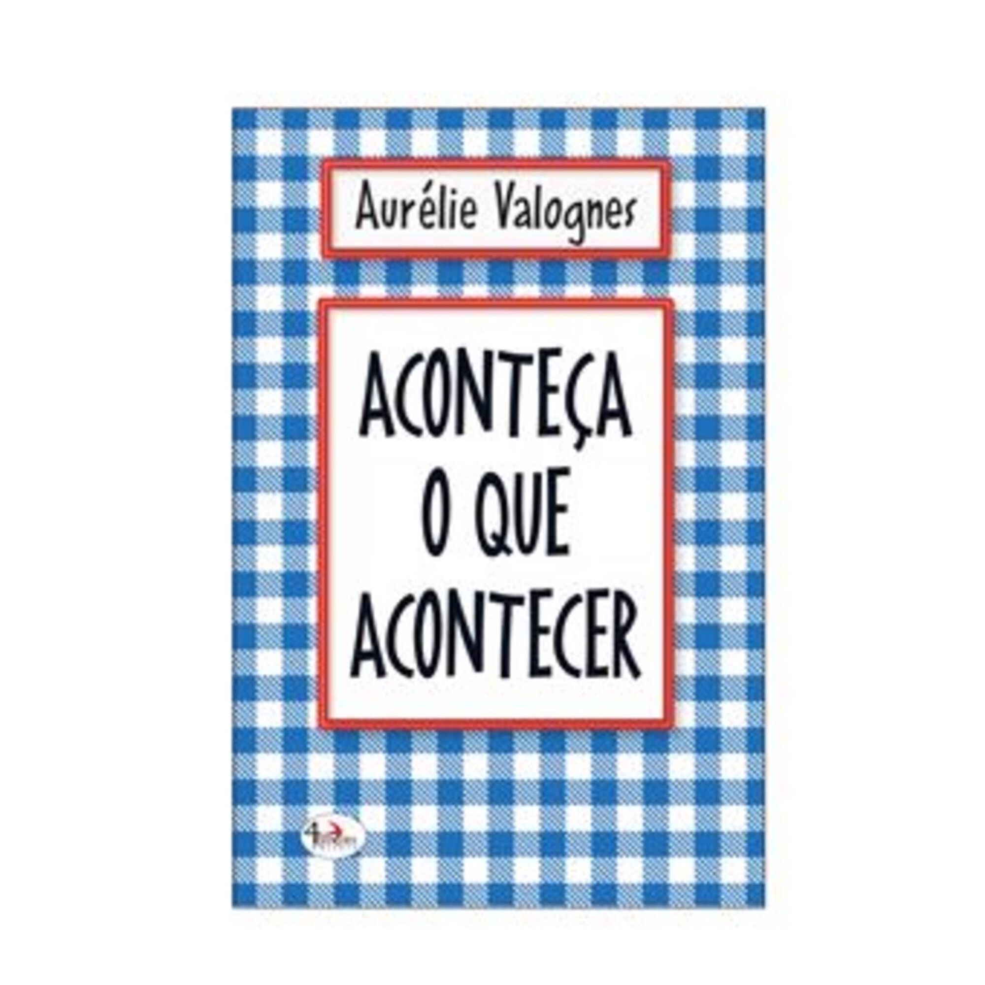 Aconteça O Que Acontecer Aconteça O Que Acontecer