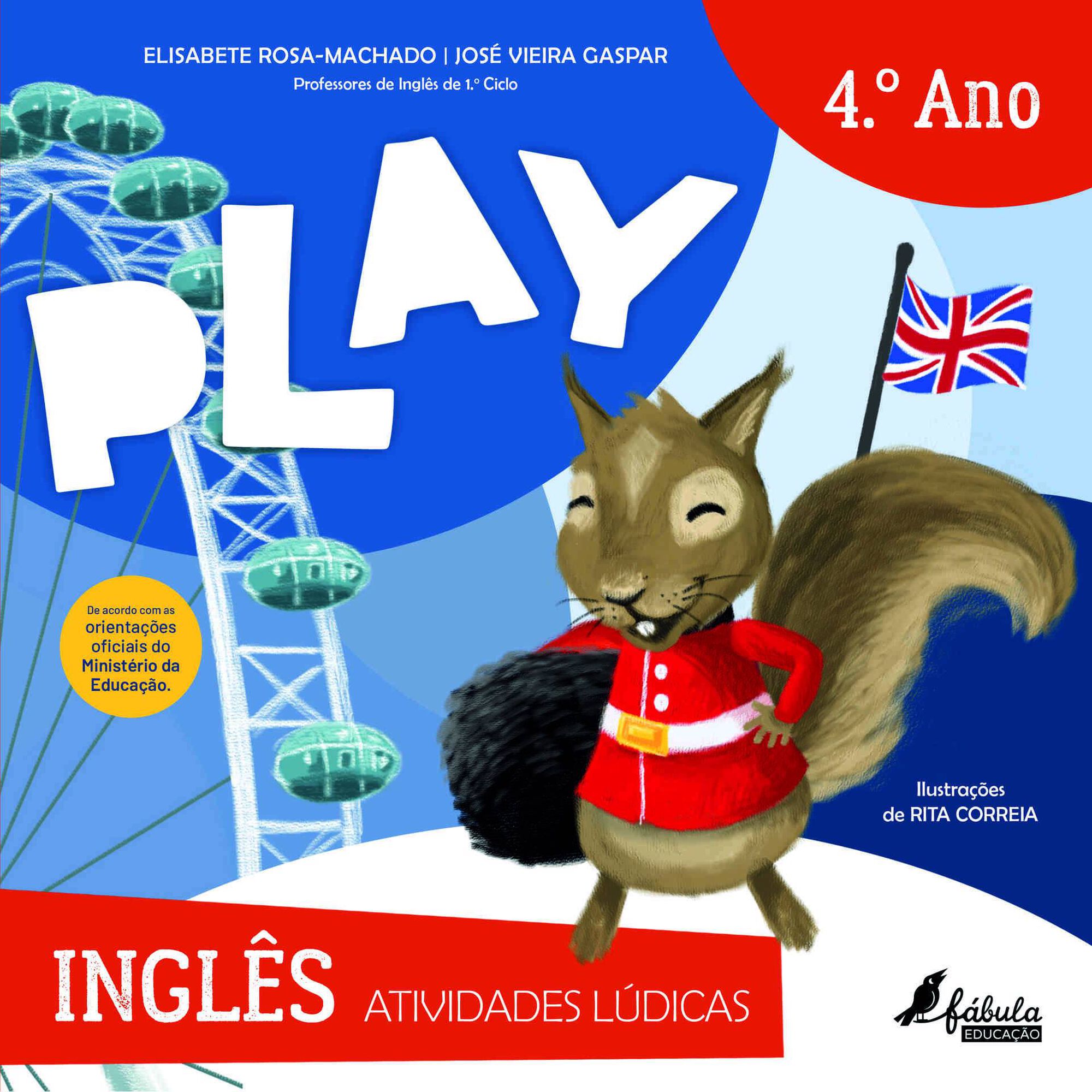 Play - Atividades Lúdicas - Inglês - 4º Ano Play - Atividades Lúdicas - Inglês - 4º Ano