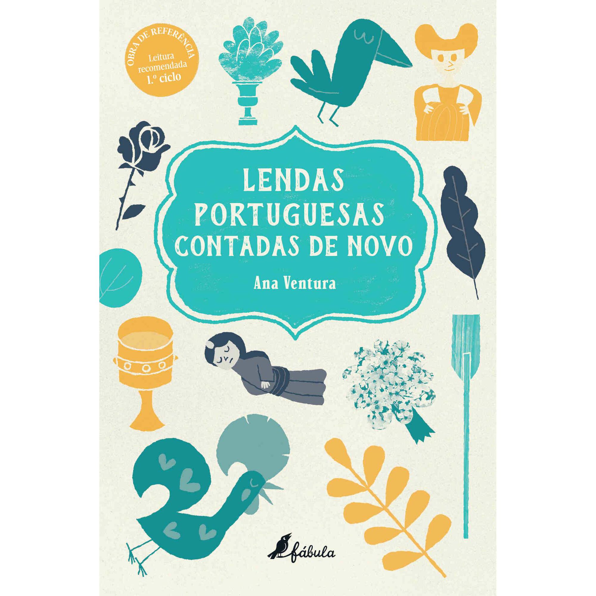 Lendas Portuguesas Contadas de Novo de Ana Ventura