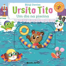 Ursito Tito - Um Dia na Piscina de Benji Davies