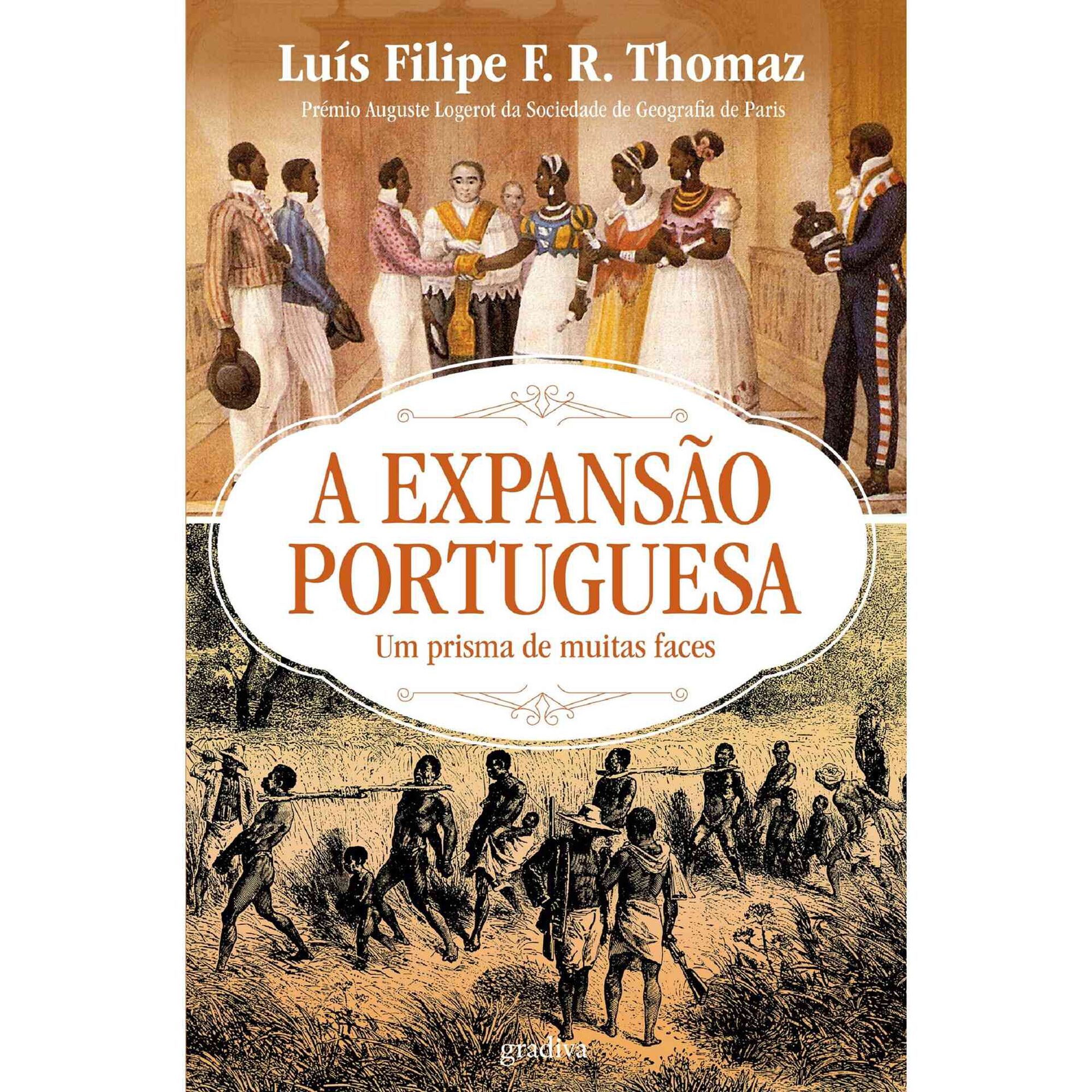A Expans&atilde;o Portuguesa de Lu&iacute;s Filipe F. R. Thomaz