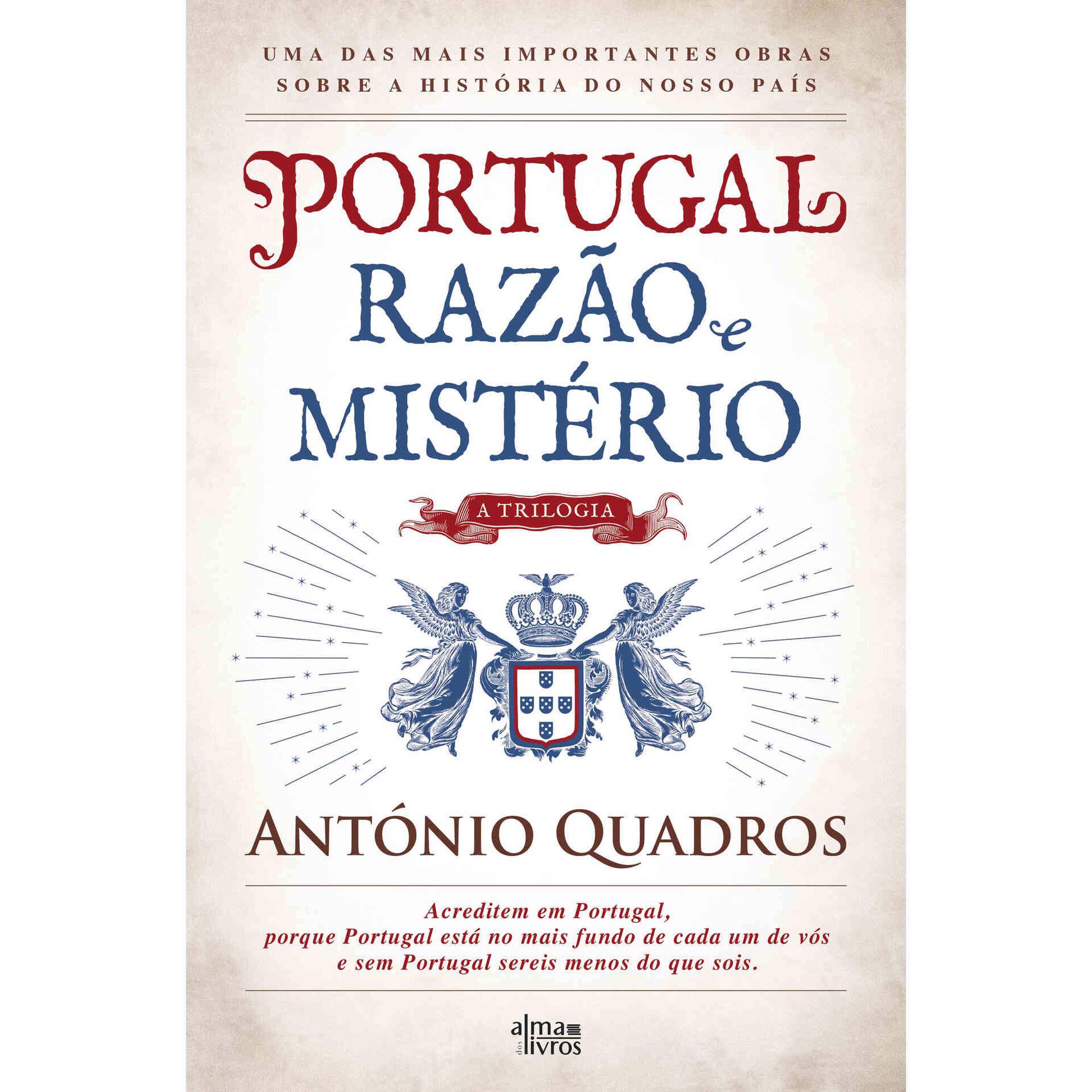 Portugal, Raz&atilde;o e Mist&eacute;rio de Ant&oacute;nio Quadros