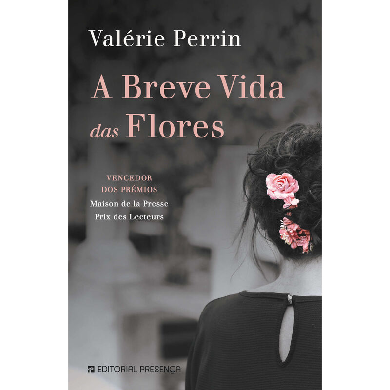 A Breve Vida das Flores de Valérie Perrin