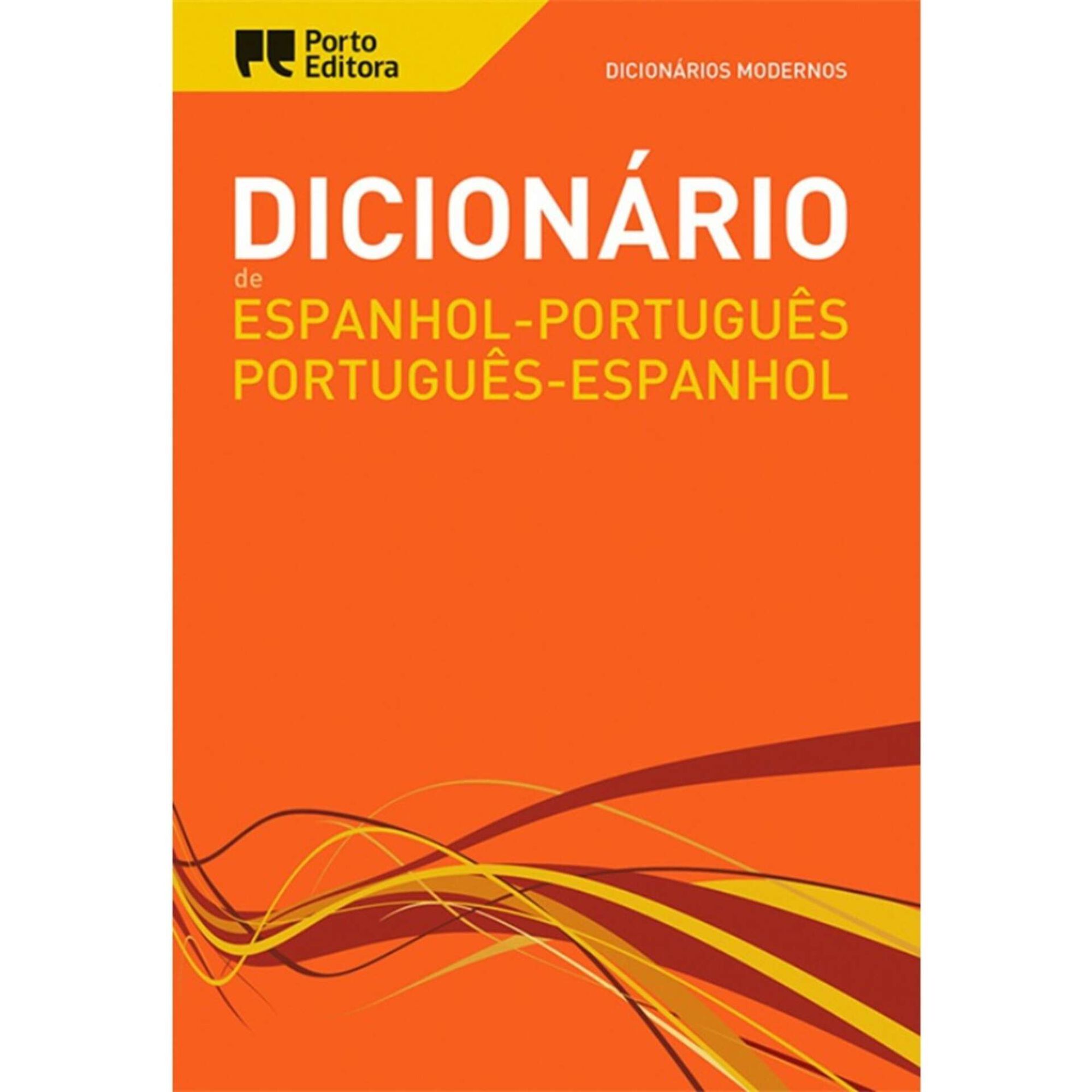 Dicionário Moderno Português-Espanhol/Espanhol-Português Dicionário Moderno Português-Espanhol/Espanhol-Português