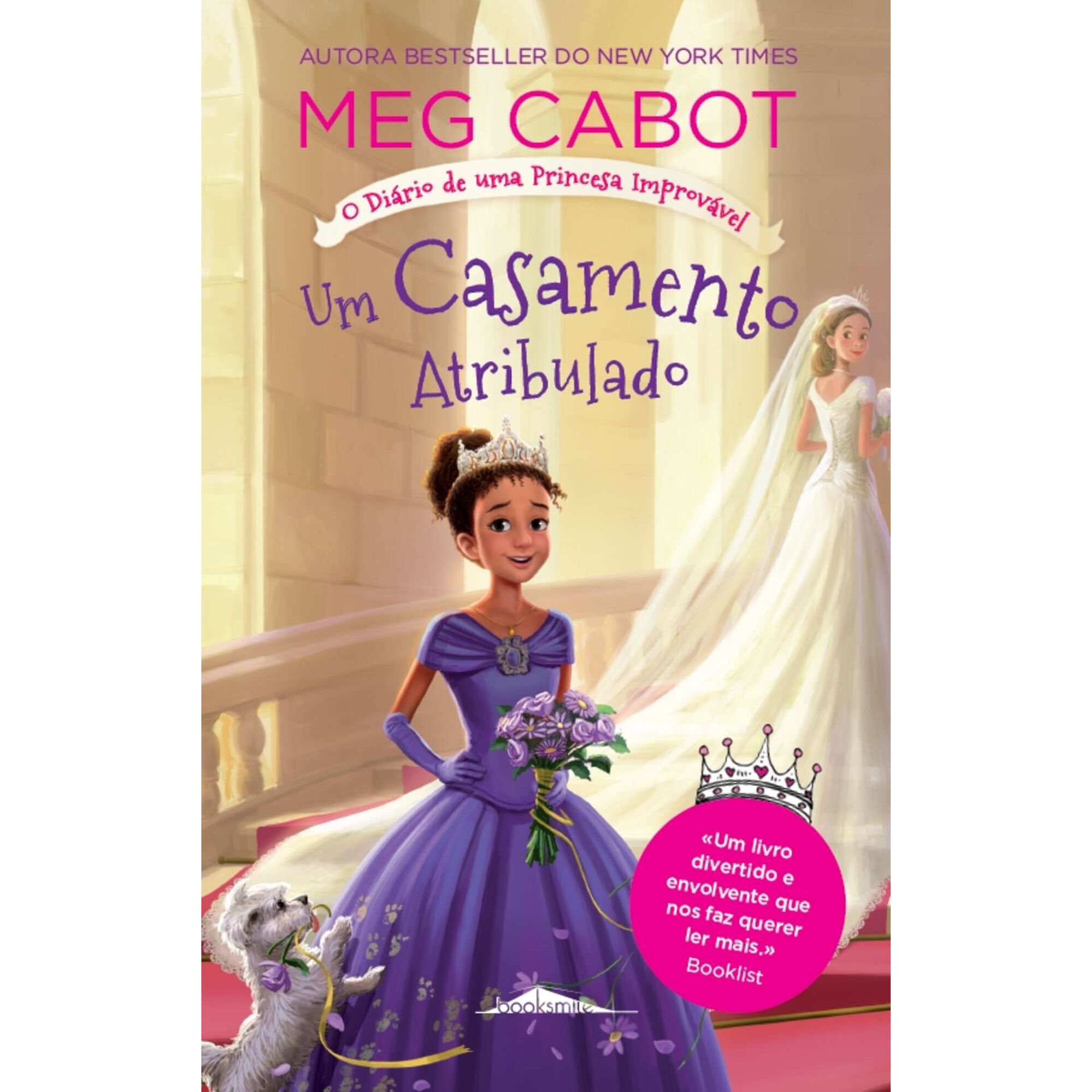 O Di&aacute;rio de uma Princesa Improv&aacute;vel N&ordm; 2 - Um Casamento Improv&aacute;vel de Meg Cabot