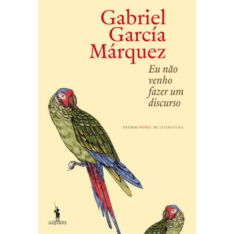Eu Não Venho Fazer um Discurso de Gabriel García Márquez