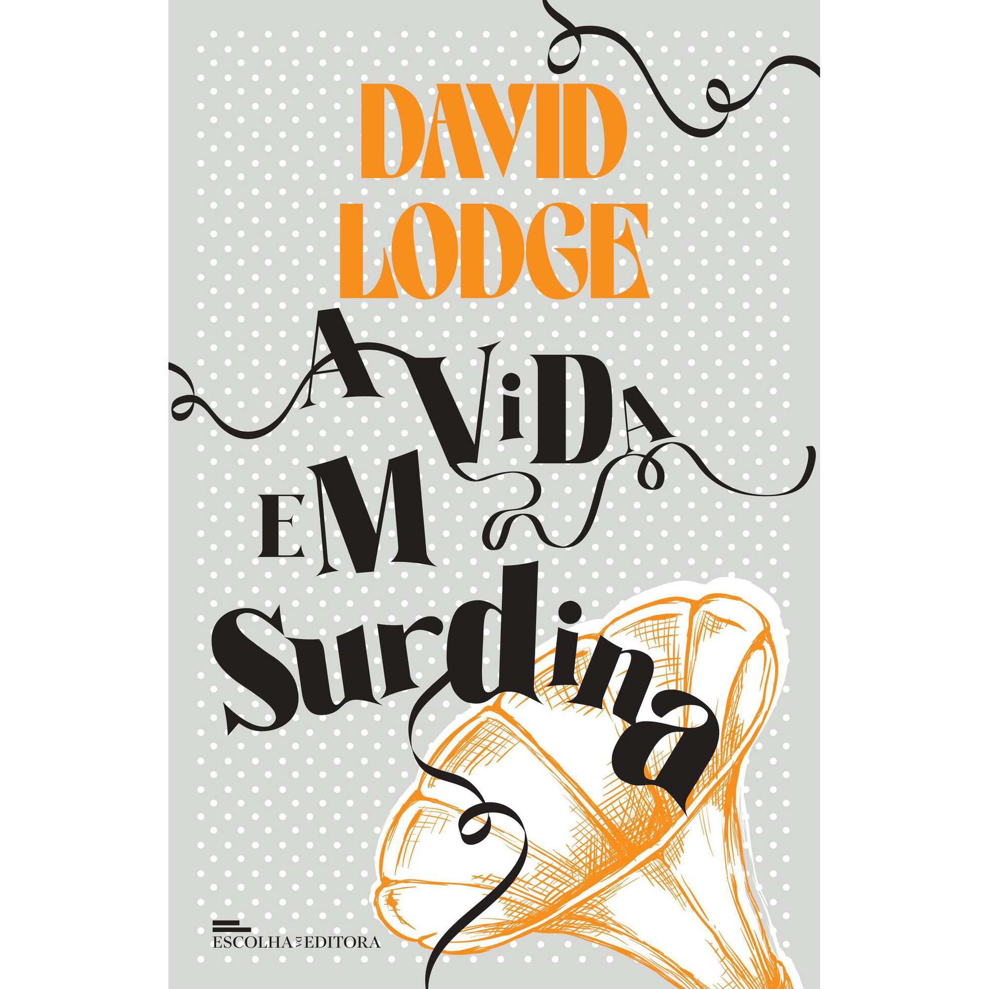A Vida em Surdina de David Lodge