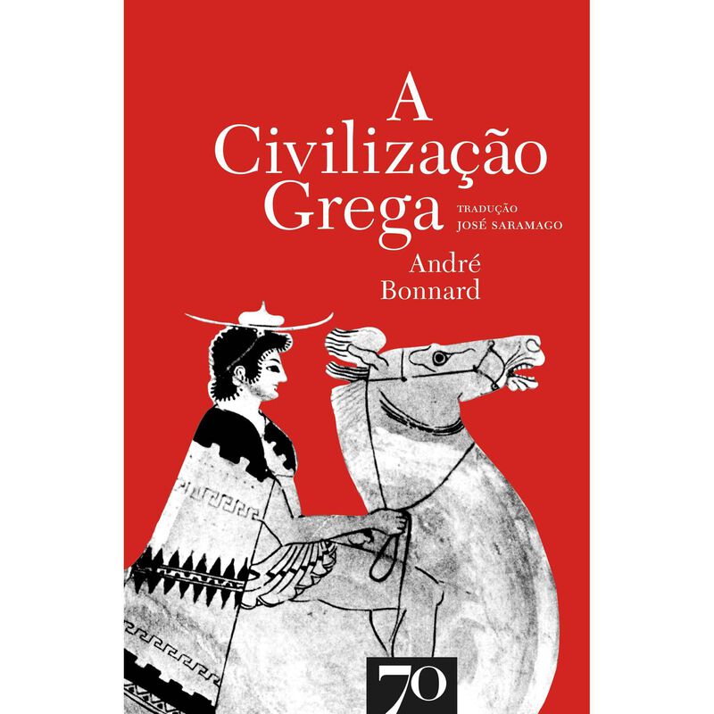 A Civilização Grega de André Bonnard