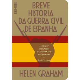 Breve Hist&oacute;ria da Guerra Civil de Espanha de Helen Graham