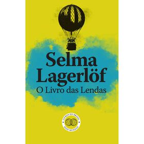 O Livro das Lendas de Selma Lagerl&ouml;f