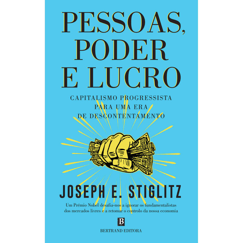 Pessoas, Poder e Lucro de Joseph E. Stiglitz