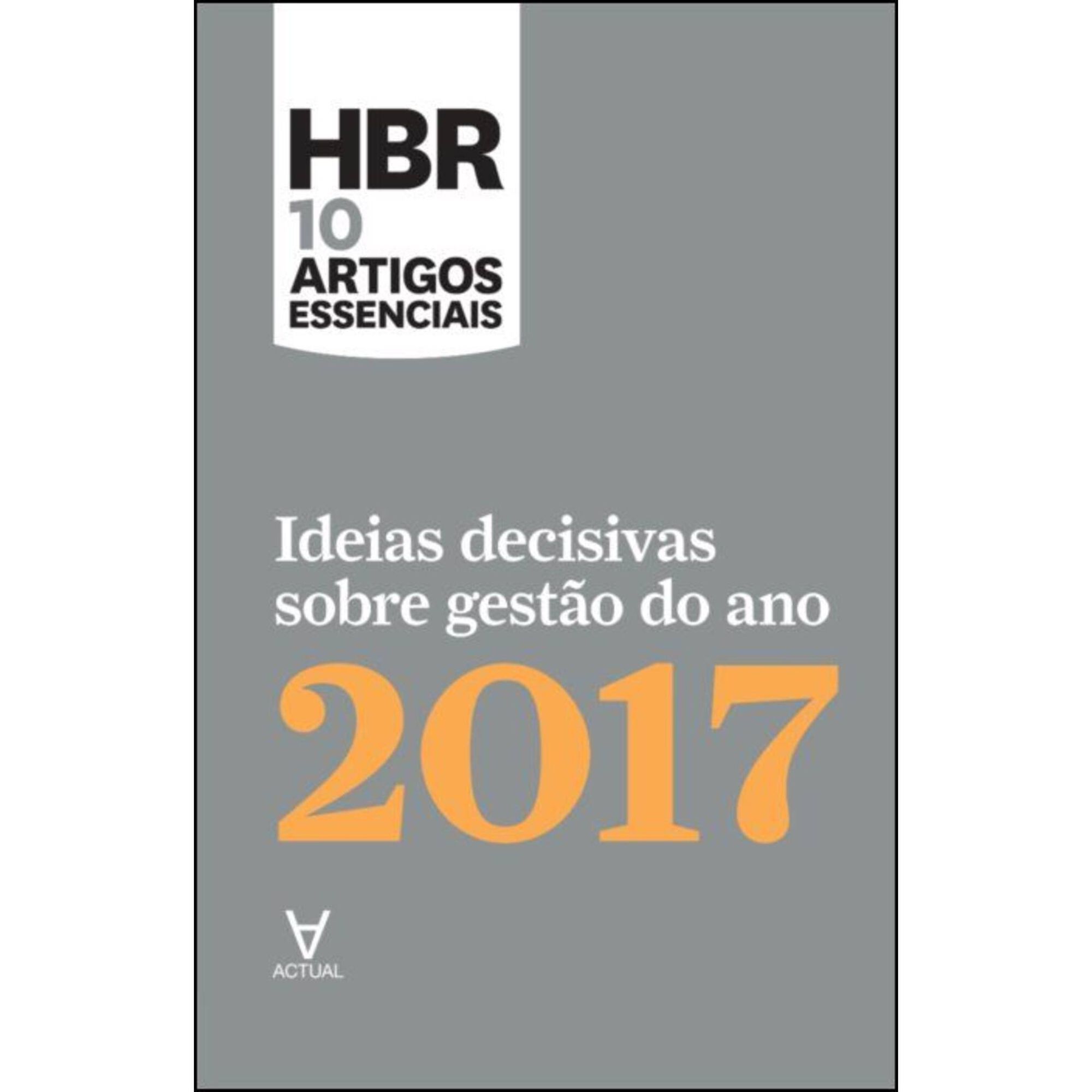 Ideias Decisivas sobre Gest&atilde;o do Ano 2017