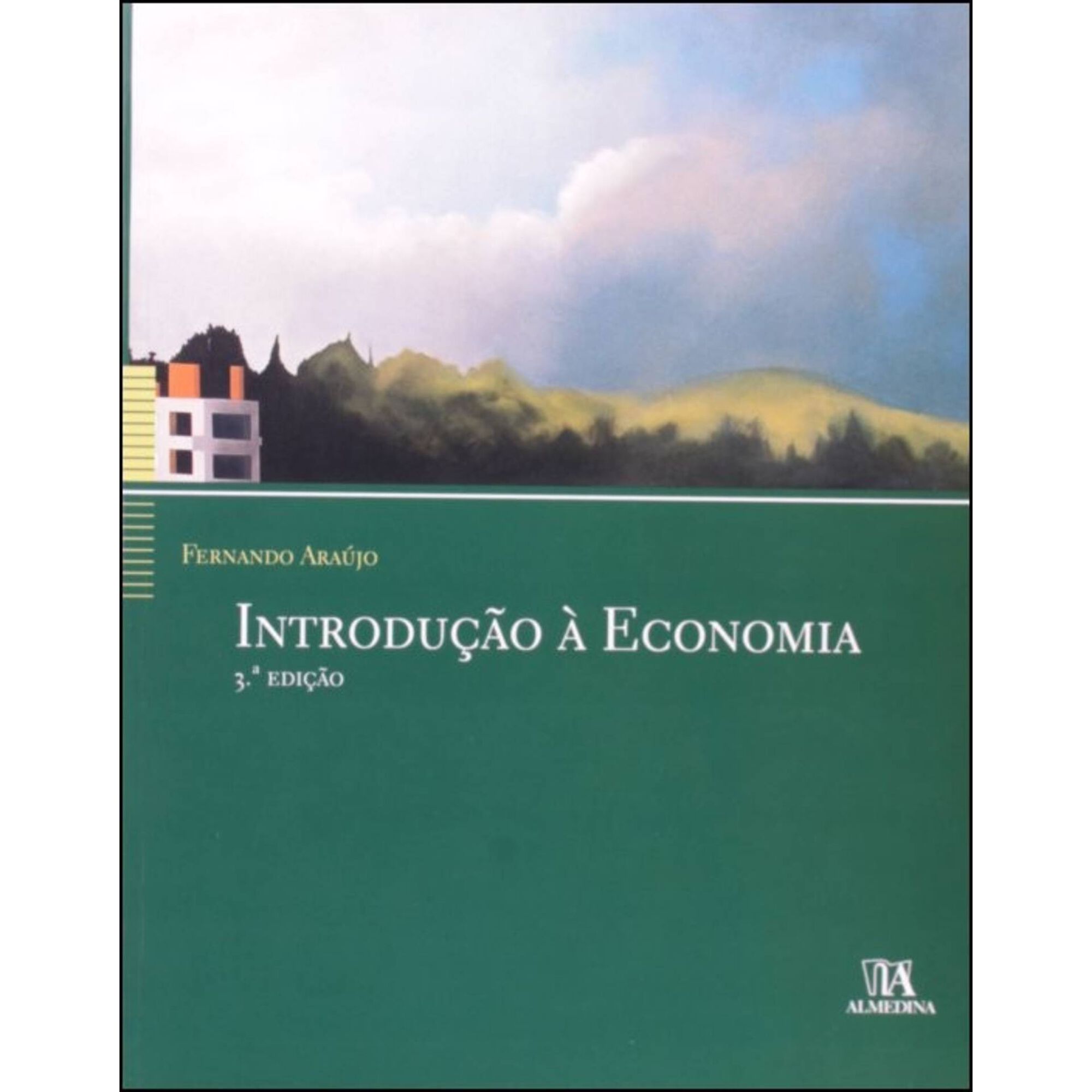 Introdu&ccedil;&atilde;o &agrave; Economia de Fernando Ara&uacute;jo
