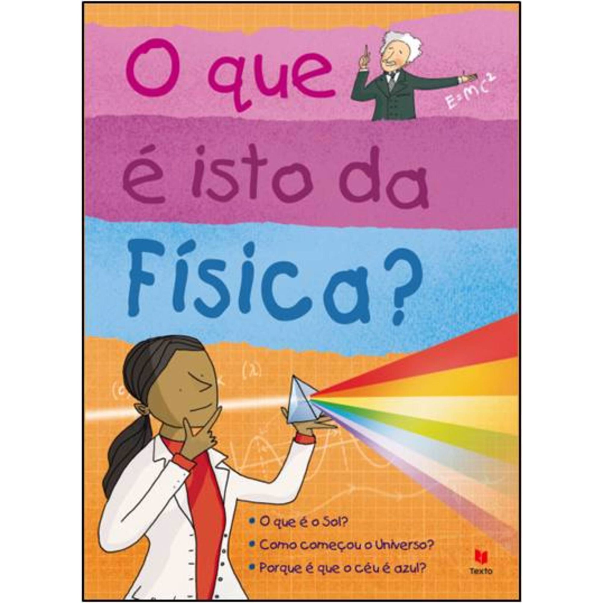 O que &eacute; Isto da F&iacute;sica? de Kate Davies
