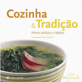Cozinha & Tradi&ccedil;&atilde;o de Ant&oacute;nio Manuel Coelho