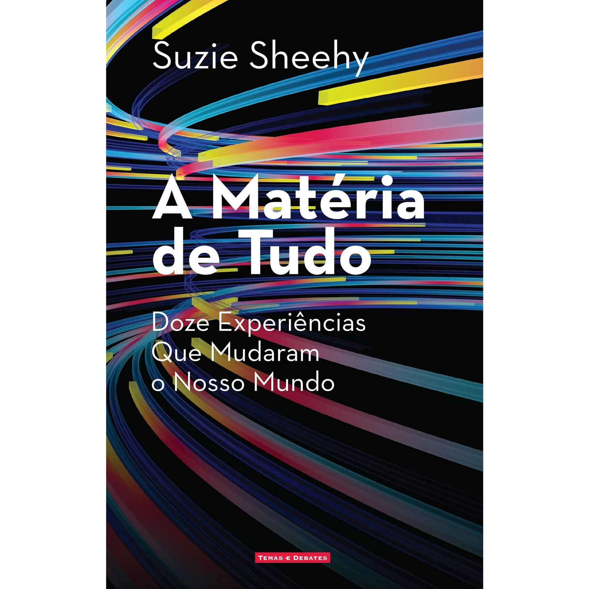 A Mat&eacute;ria de Tudo de Suzie Sheehy