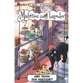 Misterios com Bigodes N&ordm; 4 - Quem Tramou Jean Moustache? de Davide Morosinotto e Alessandro Gatti