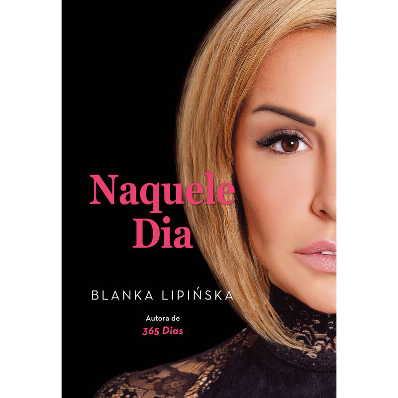 Naquele Dia de Blanka Lipinska