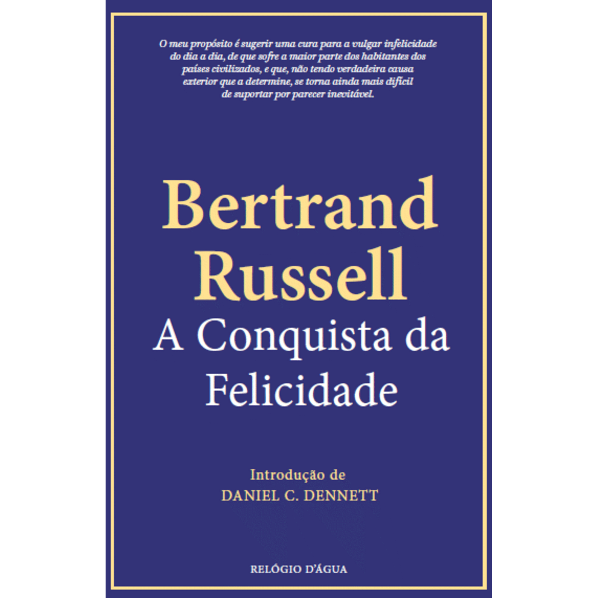 A Conquista da Felicidade de Bertrand Russell