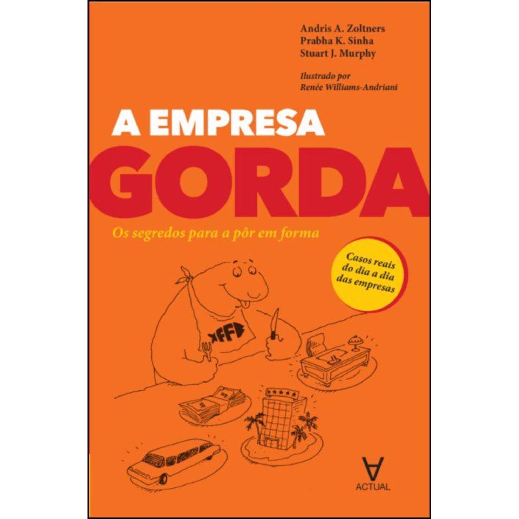 A Empresa Gorda de Andris A. Zoltners