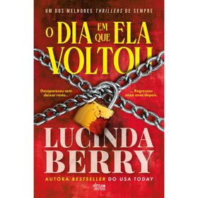 O Dia em que Ela Voltou de Lucinda Berry