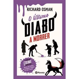 O &Uacute;ltimo Diabo a Morrer de Richard Osman