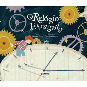 O Rel&oacute;gio Estragado de Marta D'Orey