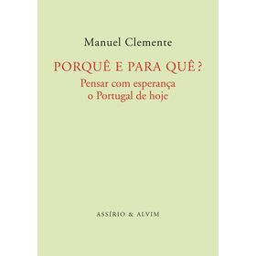 Porqu&ecirc; e Para Qu&ecirc;? de Manuel Clemente