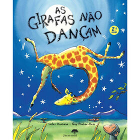 As Girafas n&atilde;o Dan&ccedil;am de Giles Andreae e Guy Parker-Rees