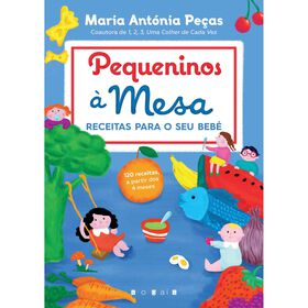 Pequeninos &agrave; Mesa de Maria Ant&oacute;nia Pe&ccedil;as