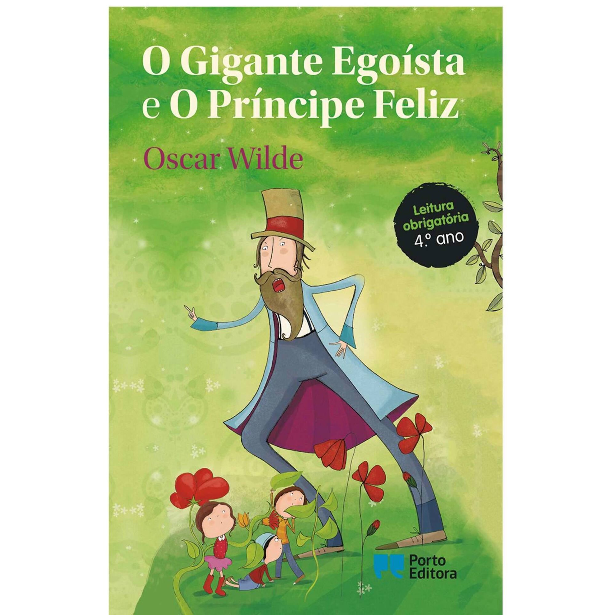 O Gigante Egoísta e o Príncipe Feliz
