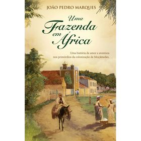 Uma Fazenda em &Aacute;frica de Jo&atilde;o Pedro Marques