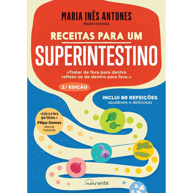 Receitas para um Superintestino de Maria Inês Antunes